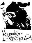 Vergewaltiger wir kriegen euch